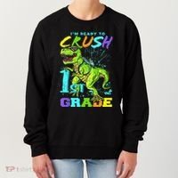 Funny First Grade TRex Tee I'm Ready to Crush 1st Grade Women's Sweatshirt thumb 0
