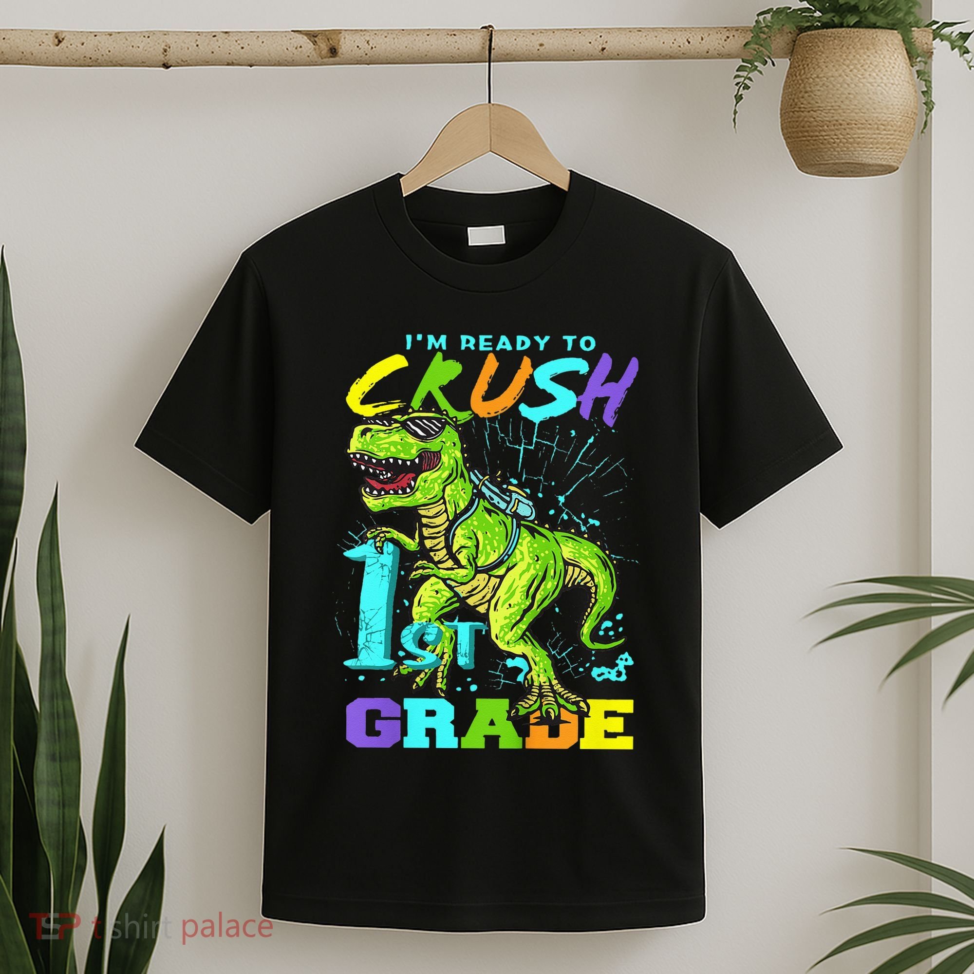 Funny First Grade TRex Tee I'm Ready to Crush 1st Grade T-Shirt