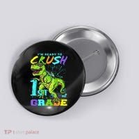 Funny First Grade TRex Tee I'm Ready to Crush 1st Grade Button thumb 0