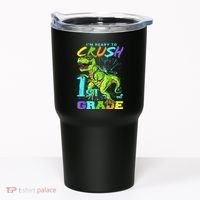 Funny First Grade TRex Tee I'm Ready to Crush 1st Grade Tumbler thumb 0