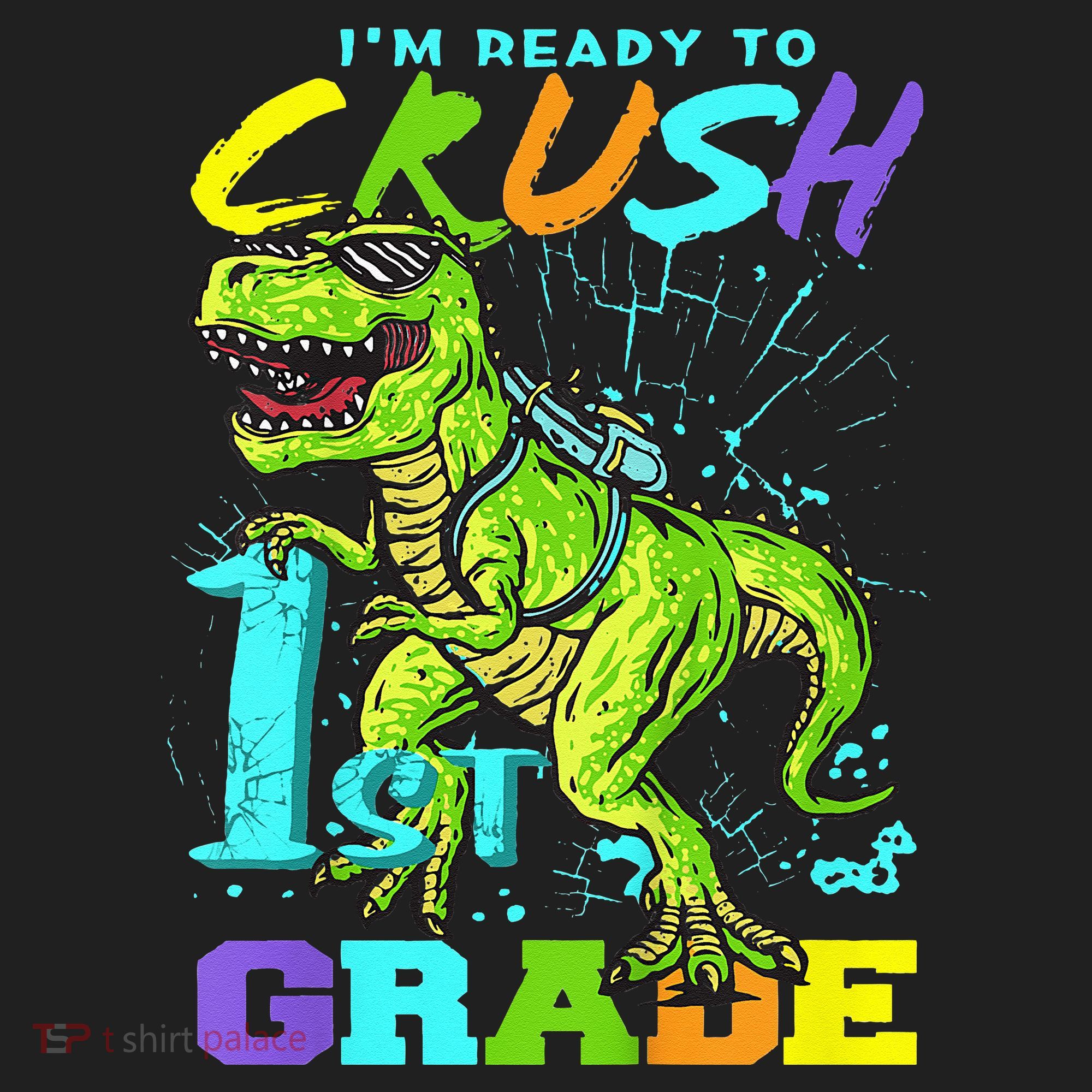 Funny First Grade TRex Tee I'm Ready to Crush 1st Grade Hat