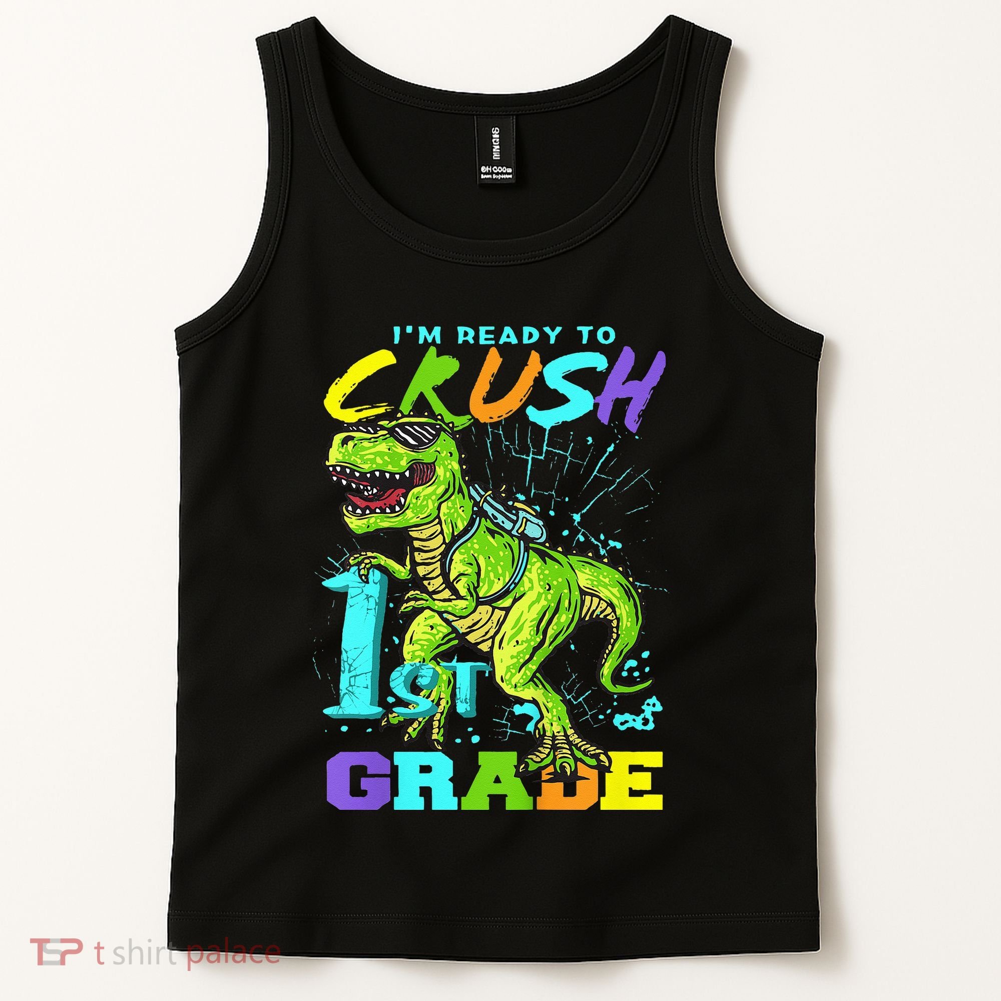 Funny First Grade TRex Tee I'm Ready to Crush 1st Grade Tank Top