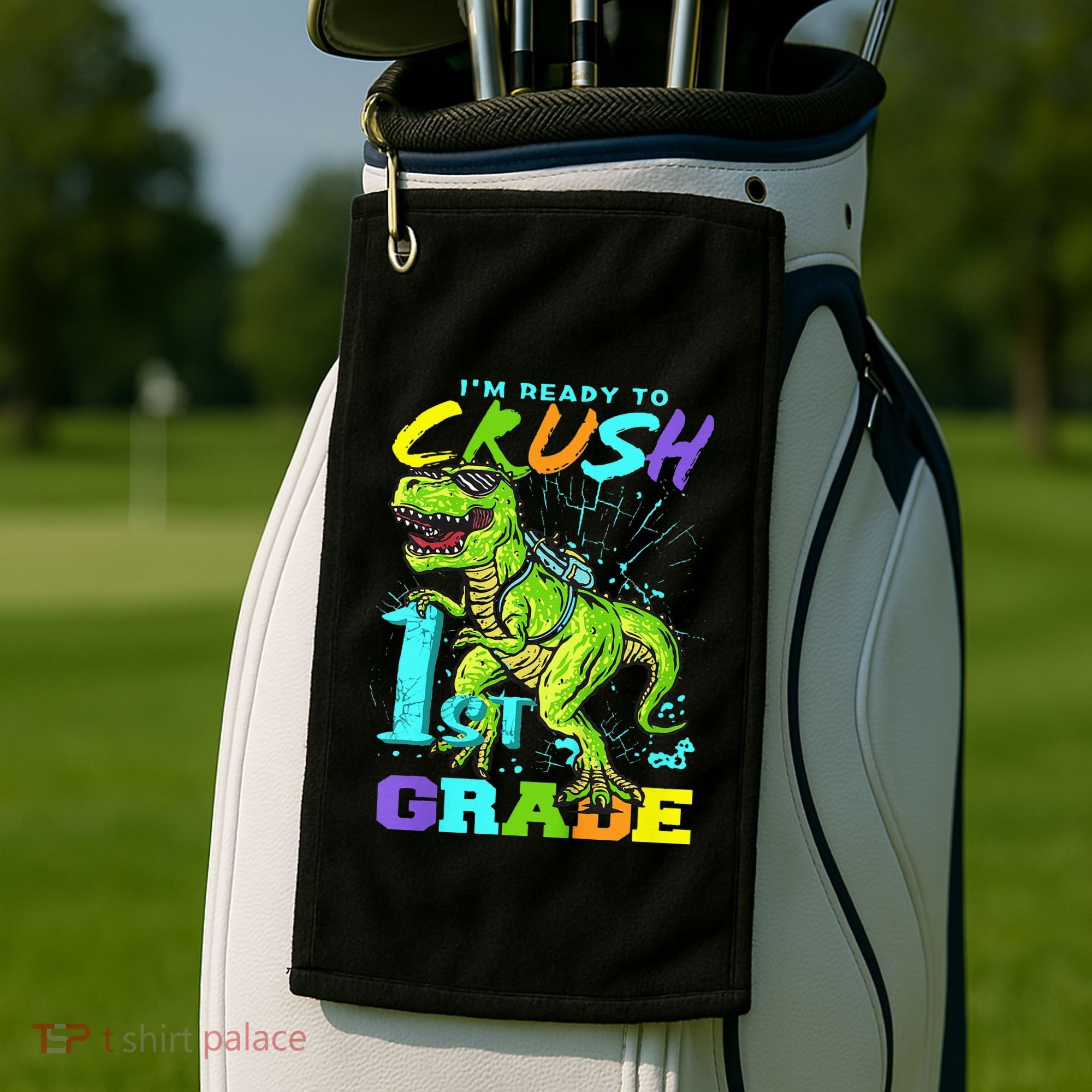 Funny First Grade TRex Tee I'm Ready to Crush 1st Grade Golf Towel