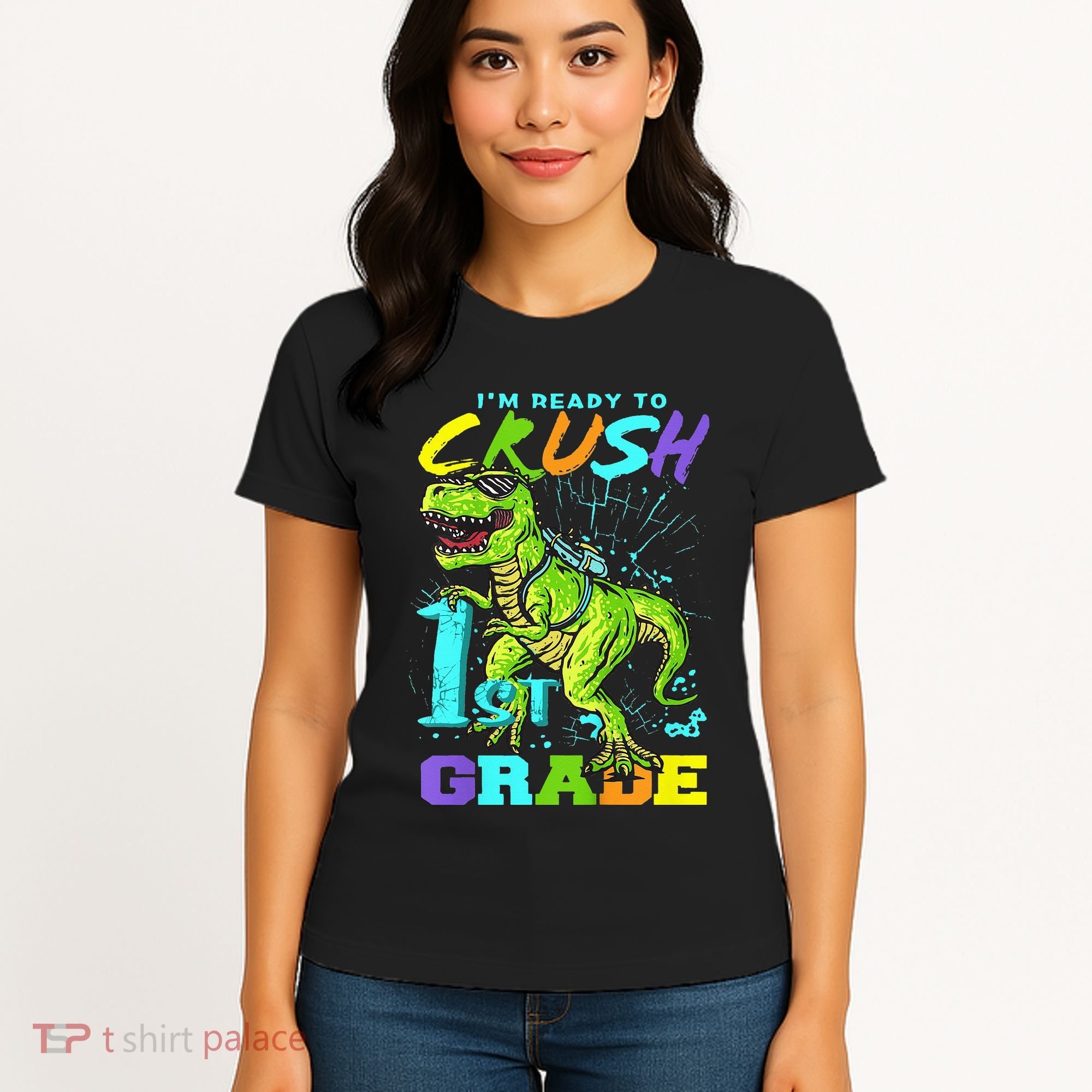 Funny First Grade TRex Tee I'm Ready to Crush 1st Grade Women's T-Shirt