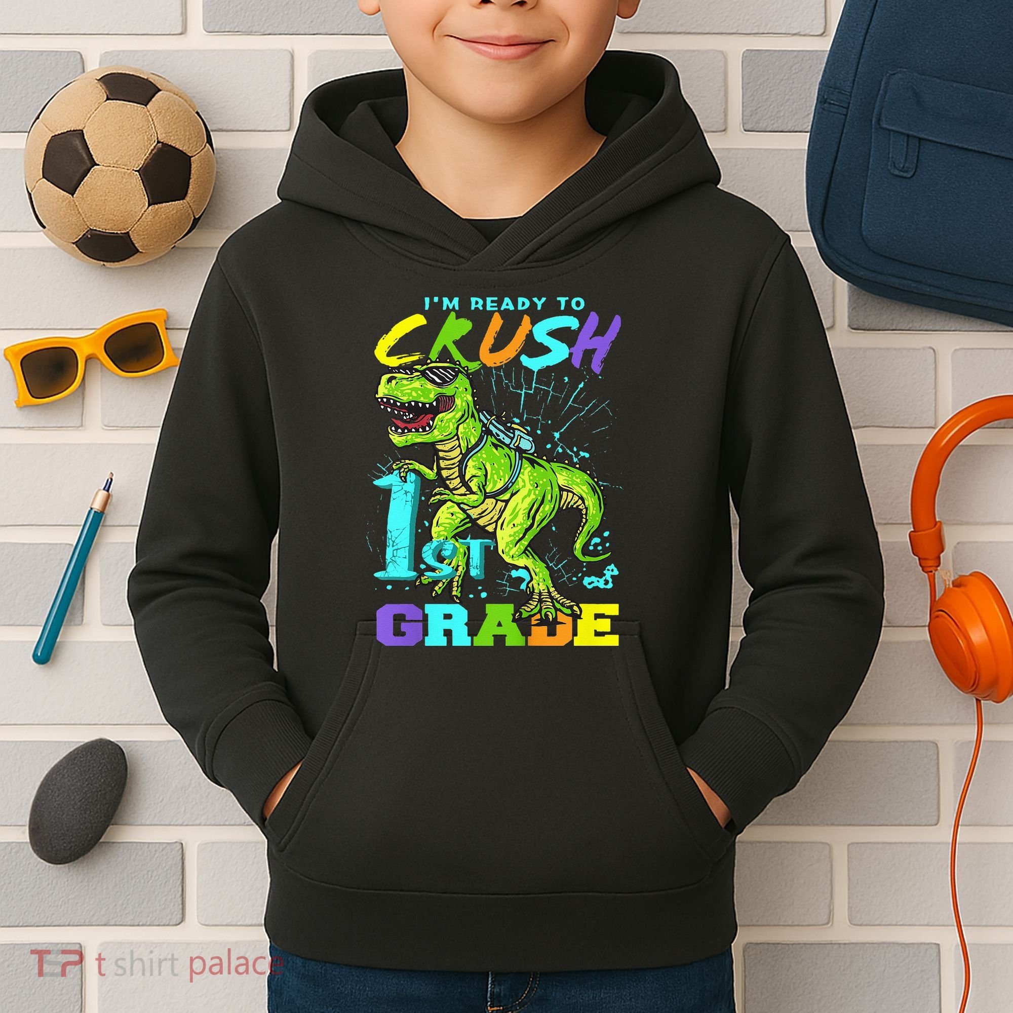 Funny First Grade TRex Tee I'm Ready to Crush 1st Grade Kids Hoodie