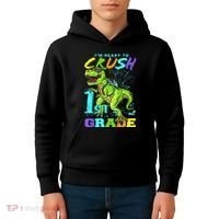 Funny First Grade TRex Tee I'm Ready to Crush 1st Grade Kids Hoodie thumb 4