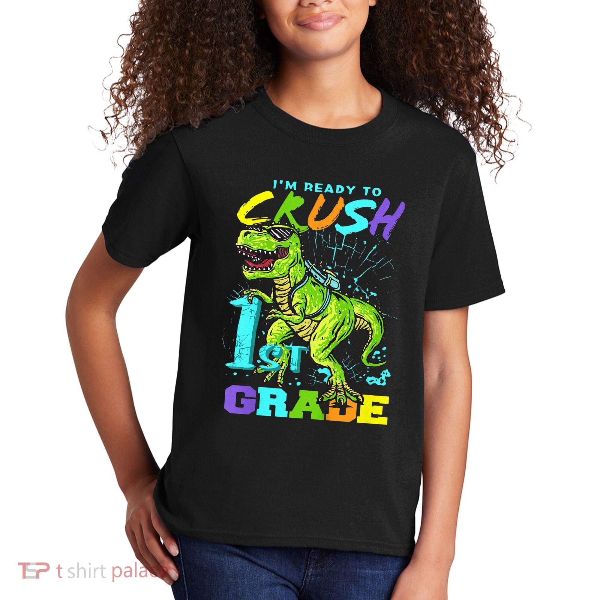 Funny First Grade TRex Tee I'm Ready to Crush 1st Grade Kids T-Shirt