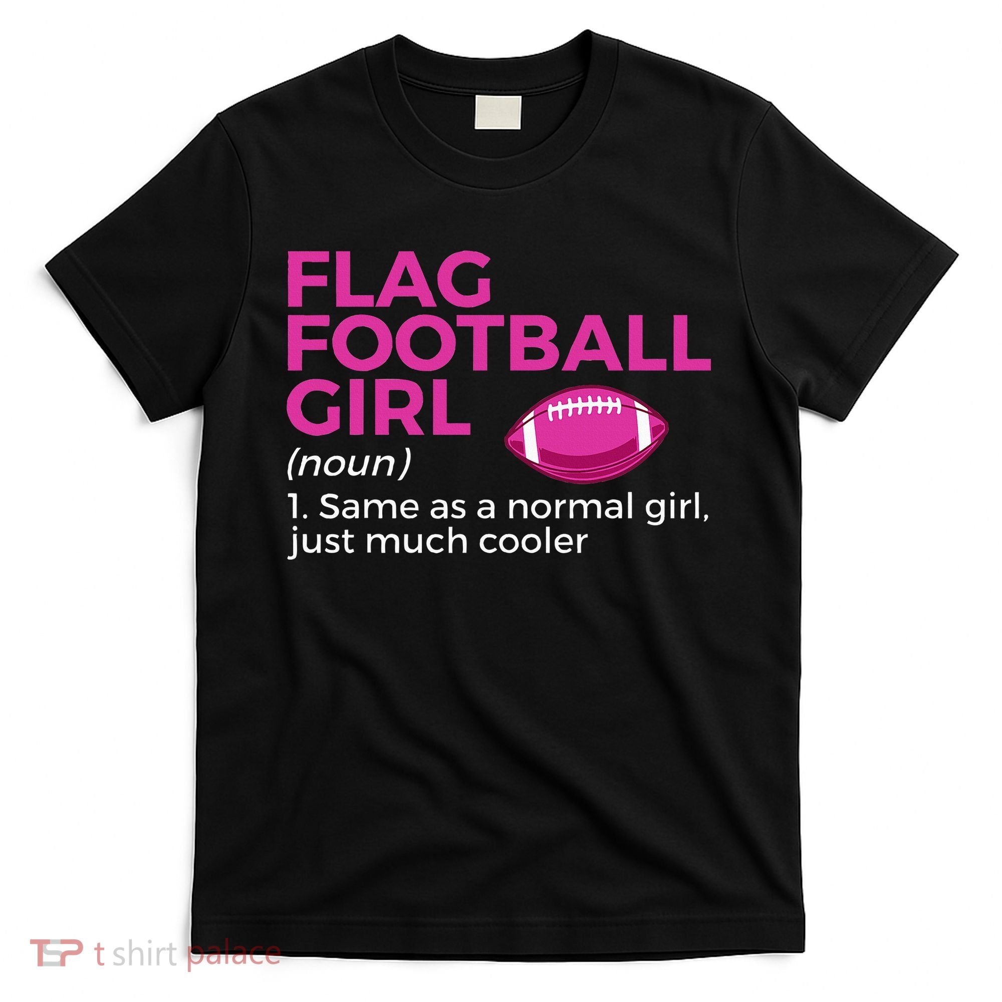 Flag Football Girl Definition T-Shirt