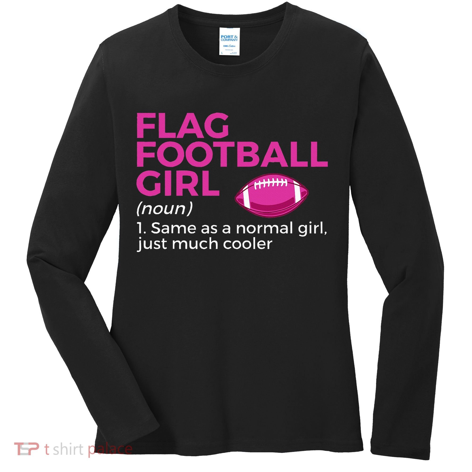 Flag Football Girl Definition Women's Long Sleeve Shirt