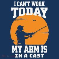 Funny Fishing Gifts for Fisherman Dad cant work Today T-Shirt thumb 7