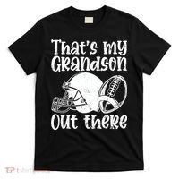 Funny Football Grandma Grandpa That's My Grandson Out There T-Shirt thumb 0