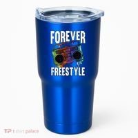 Forever Freestyle Hip Hop Old School Boombox Meaningful Gift Tumbler thumb 0