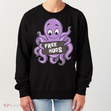 Funny Free Hugs Octopus Cuttlefish Hug Embrace Hugging Funny Gift Women's Sweatshirt