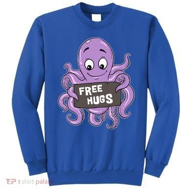 Funny Free Hugs Octopus Cuttlefish Hug Embrace Hugging Funny Gift Sweatshirt