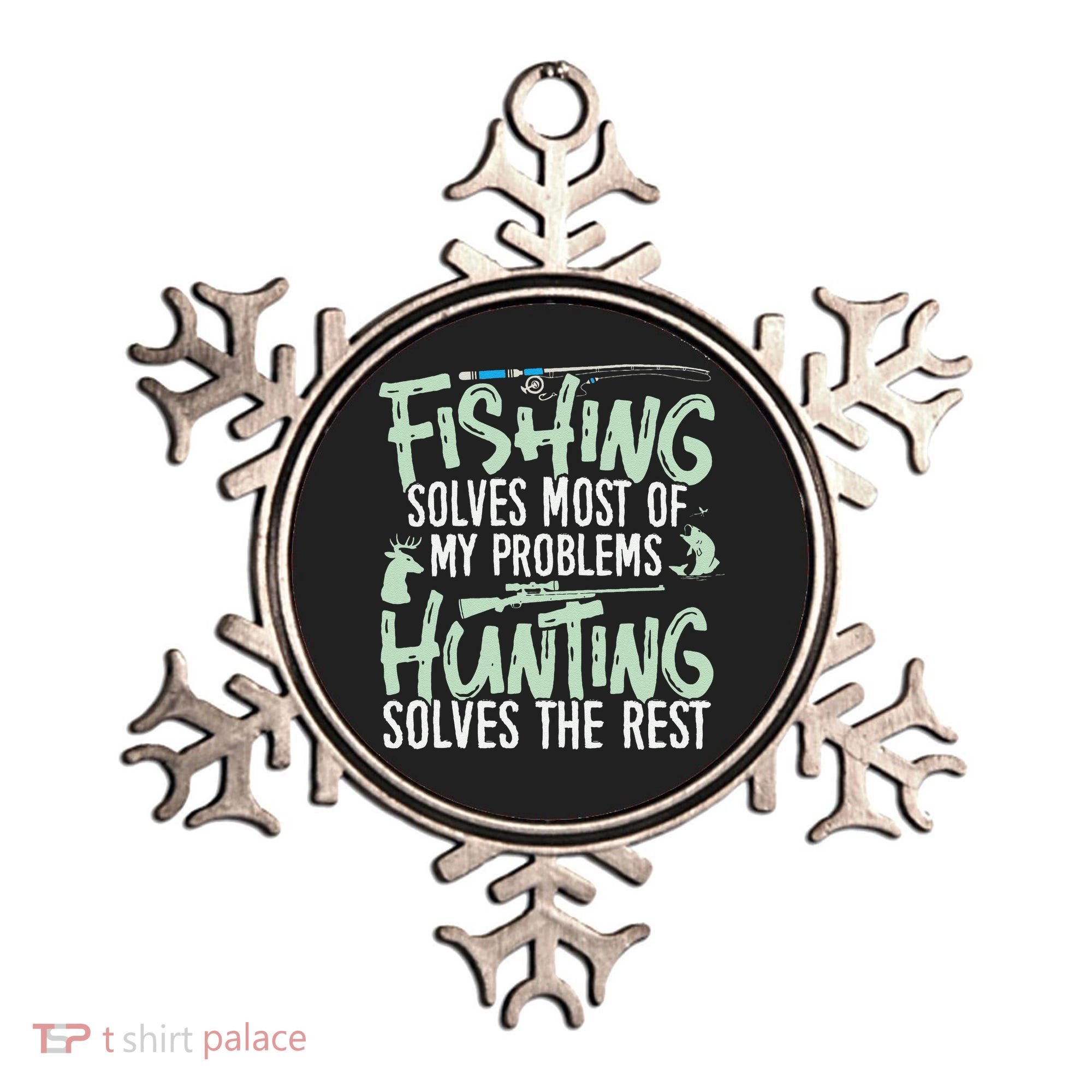 Funny Fishing & Hunting Fishing Solves My Problems Ornament