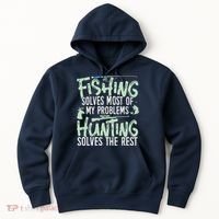 Funny Fishing & Hunting Fishing Solves My Problems Hoodie thumb 0