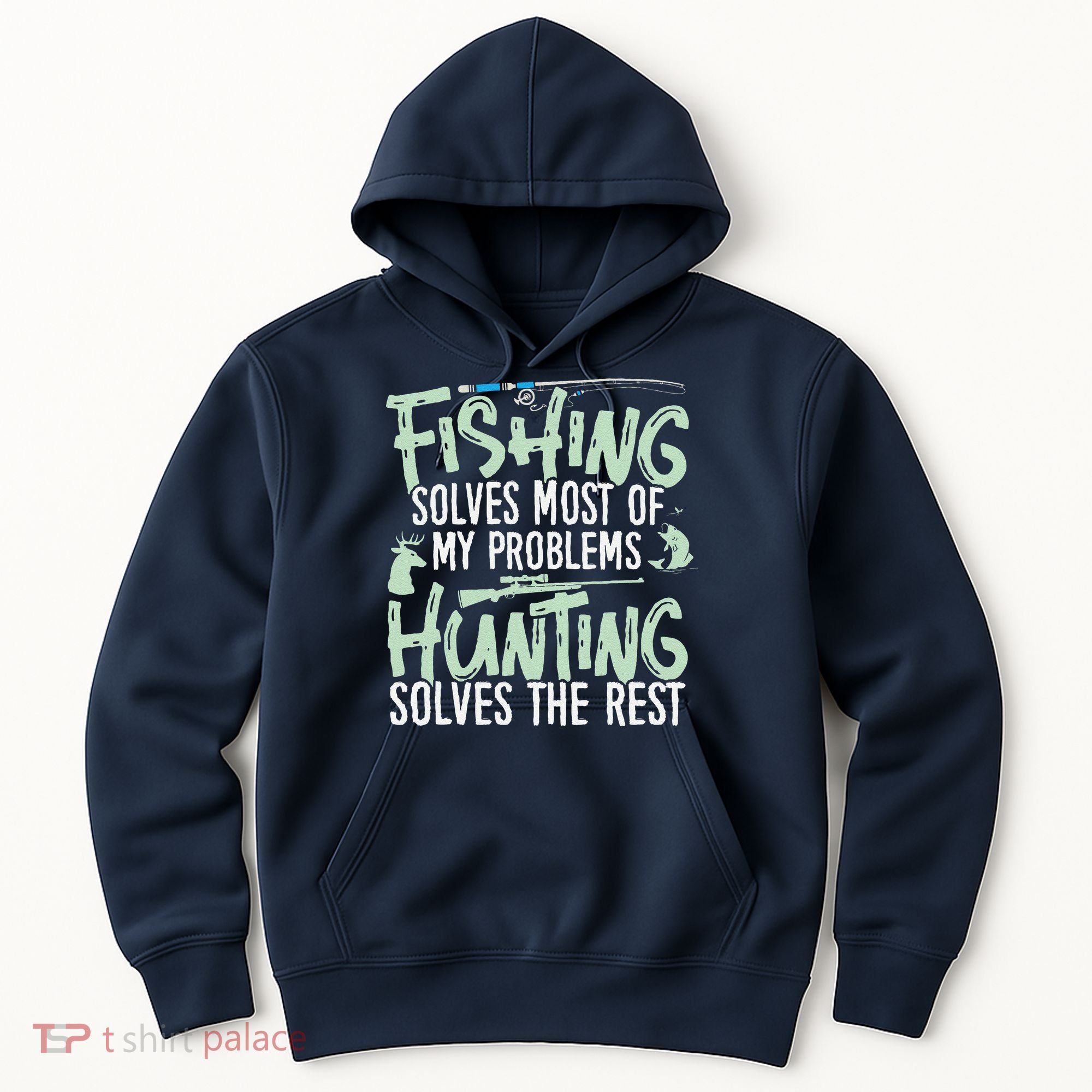 Funny Fishing & Hunting Fishing Solves My Problems Hoodie
