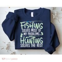 Funny Fishing & Hunting Fishing Solves My Problems Sweatshirt thumb 2