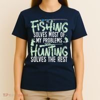 Funny Fishing & Hunting Fishing Solves My Problems T-Shirt thumb 4