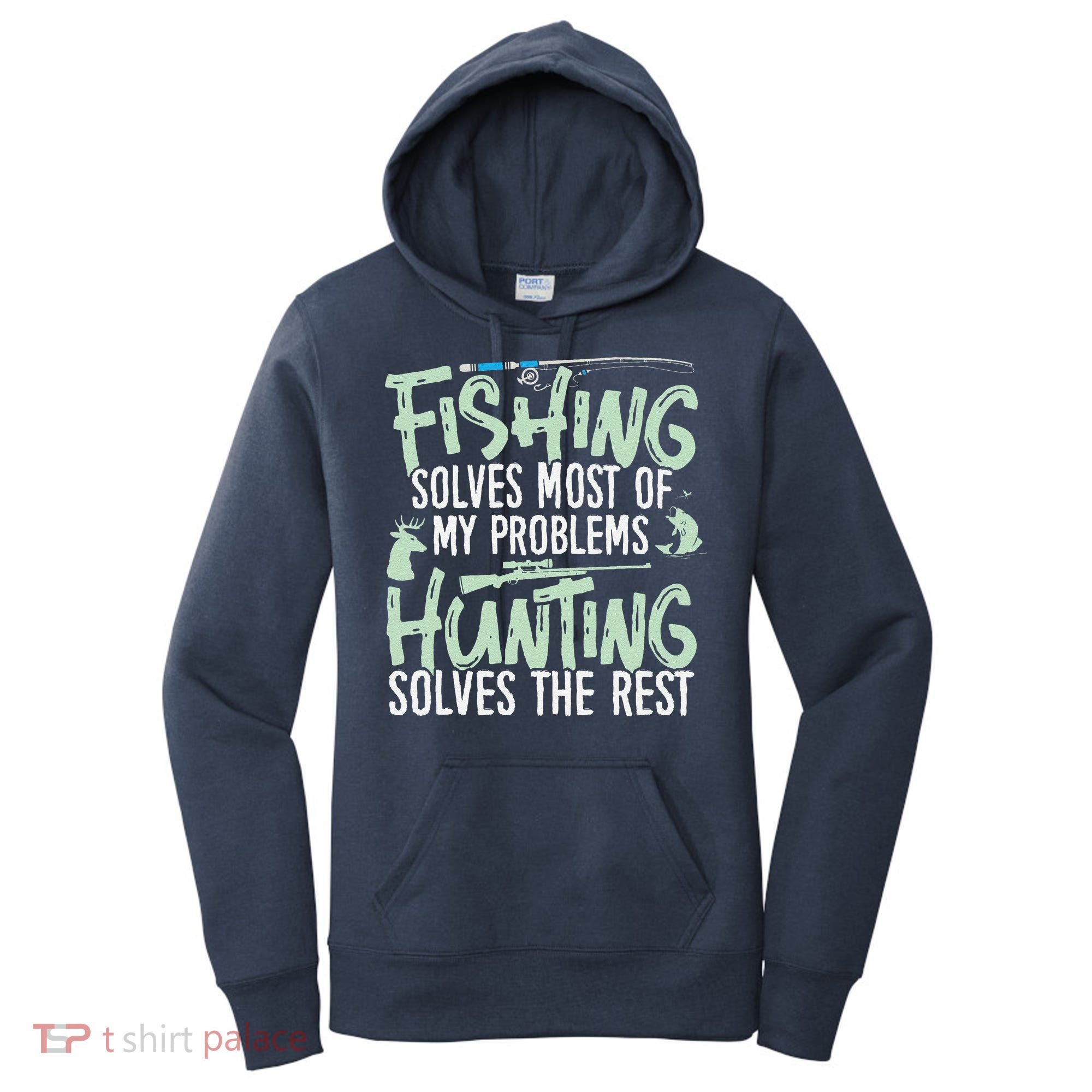 Funny Fishing & Hunting Fishing Solves My Problems Women's Hoodie