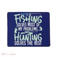 Funny Fishing & Hunting Fishing Solves My Problems Mousepad thumb 0