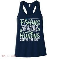 Funny Fishing & Hunting Fishing Solves My Problems Women's Tank Top thumb 0
