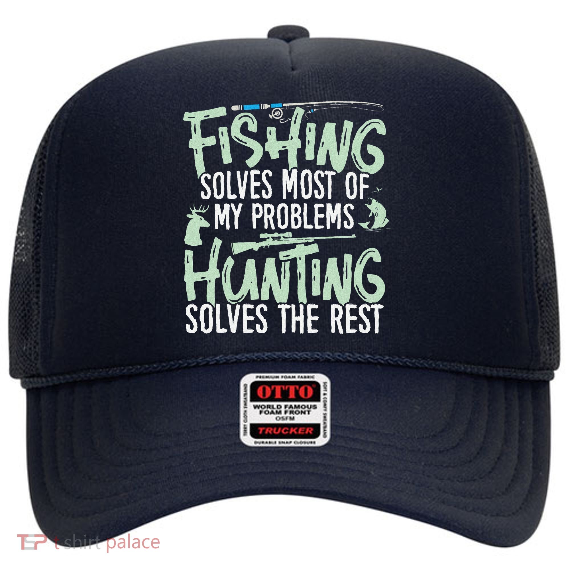 Funny Fishing & Hunting Fishing Solves My Problems Hat