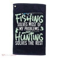 Funny Fishing & Hunting Fishing Solves My Problems Golf Towel thumb 0