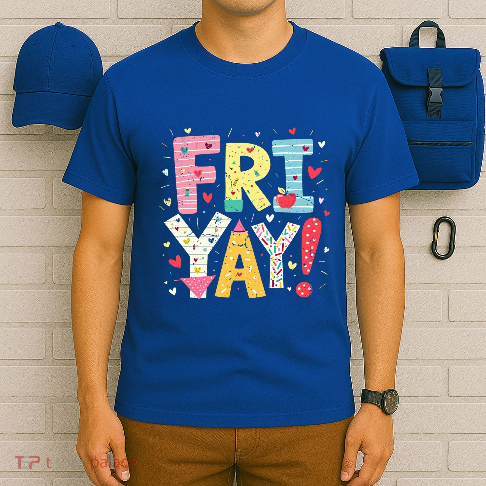 Funny Friyay Happy Friday Weekend Back To School Teacher Great Gift T-Shirt