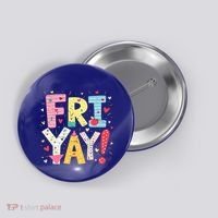 Funny Friyay Happy Friday Weekend Back To School Teacher Great Gift Button thumb 0