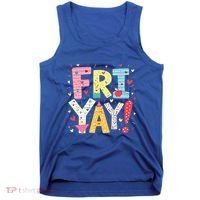 Funny Friyay Happy Friday Weekend Back To School Teacher Great Gift Tank Top thumb 0