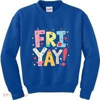 Funny Friyay Happy Friday Weekend Back To School Teacher Great Gift Kids Sweatshirt thumb 0
