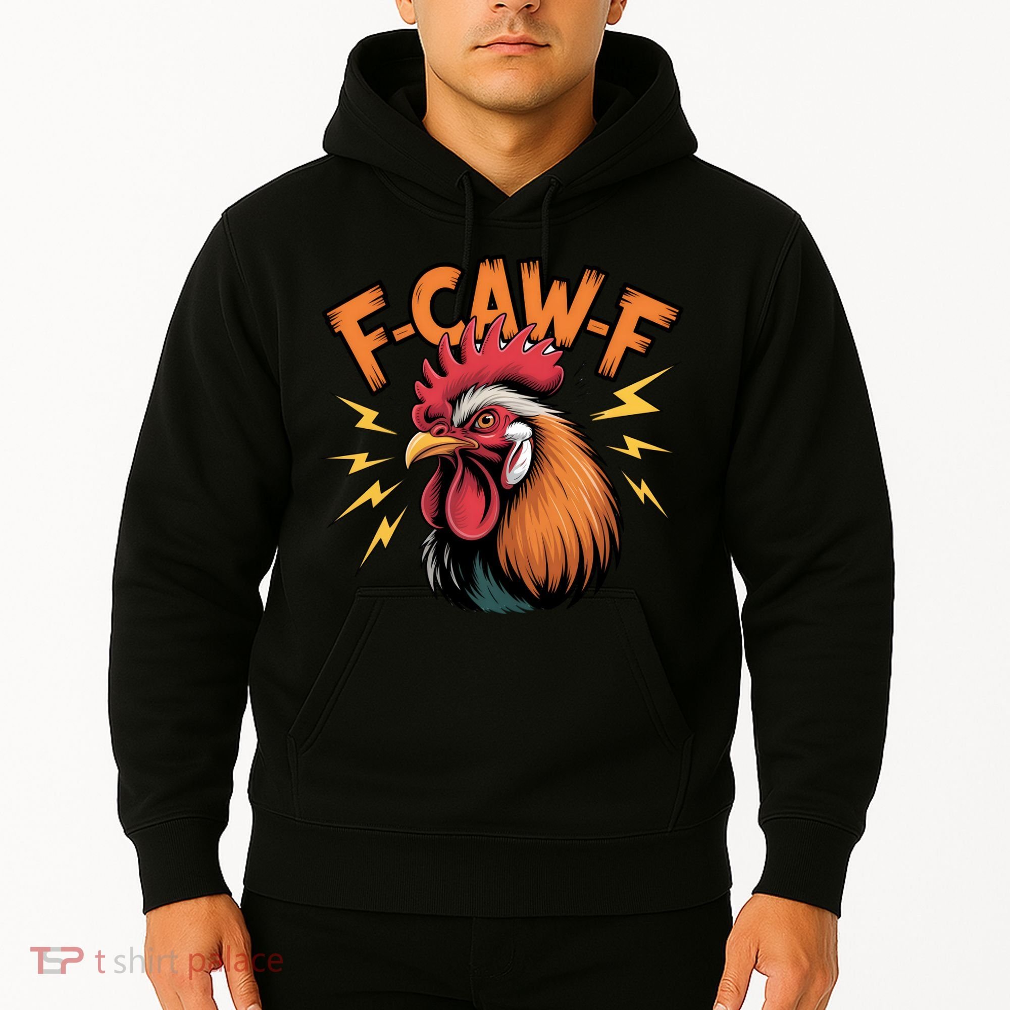 F-Caw-F Funny Humor Meme Rooster Slogan Hoodie