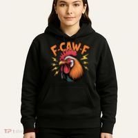 F-Caw-F Funny Humor Meme Rooster Slogan Hoodie thumb 5