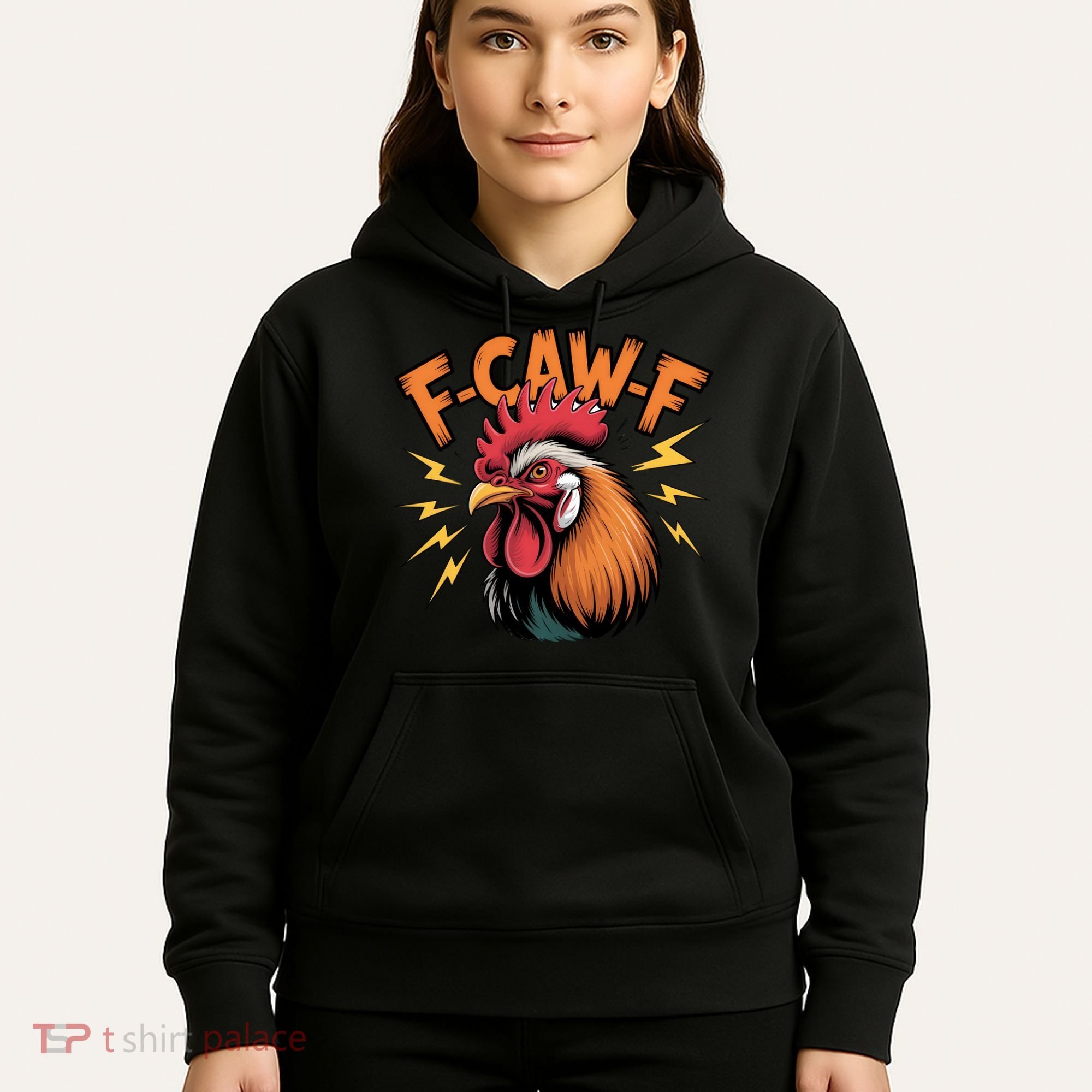 F-Caw-F Funny Humor Meme Rooster Slogan Hoodie