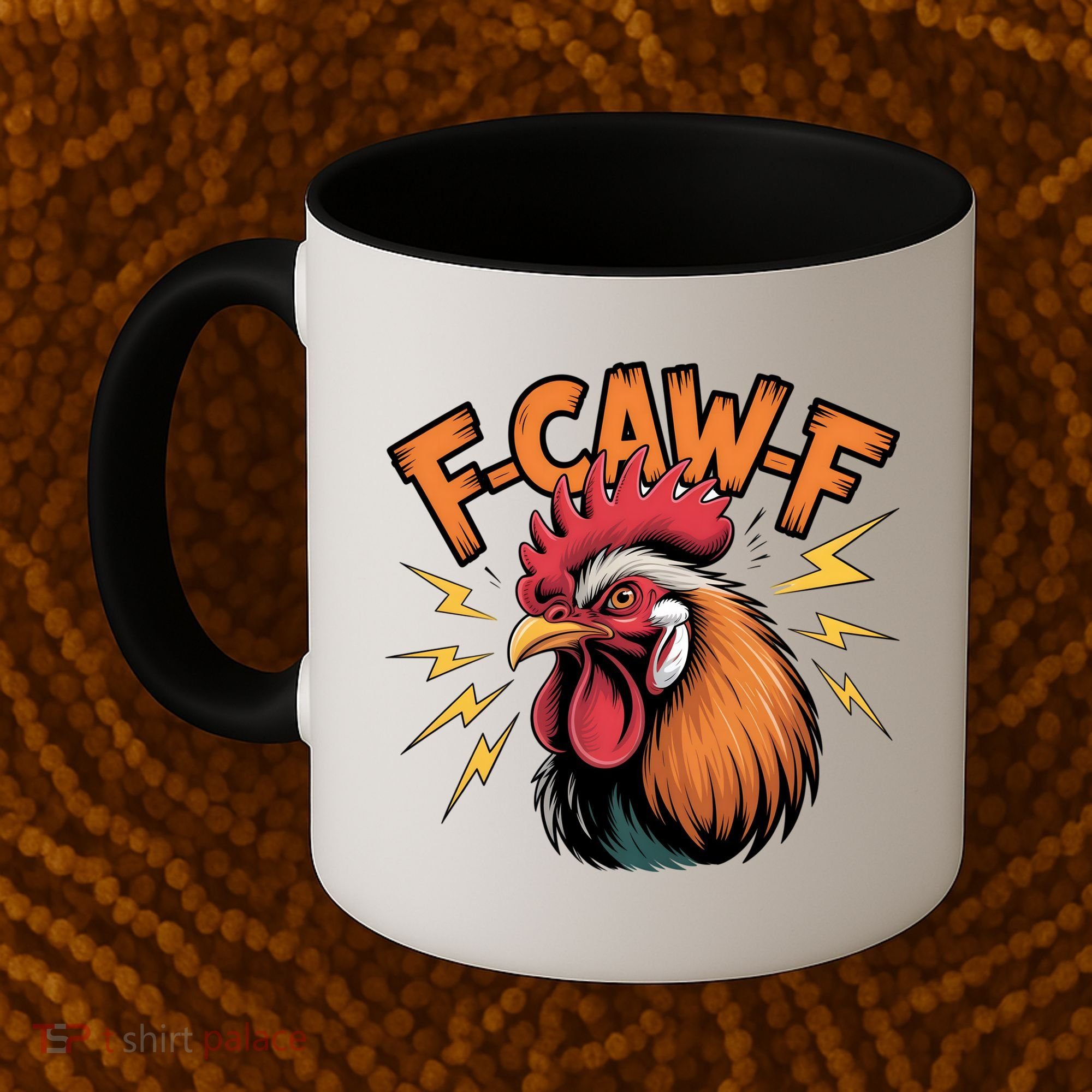 F-Caw-F Funny Humor Meme Rooster Slogan Coffee Mug