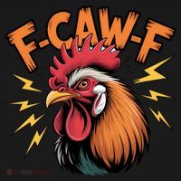 F-Caw-F Funny Humor Meme Rooster Slogan Women's Hoodie thumb 2