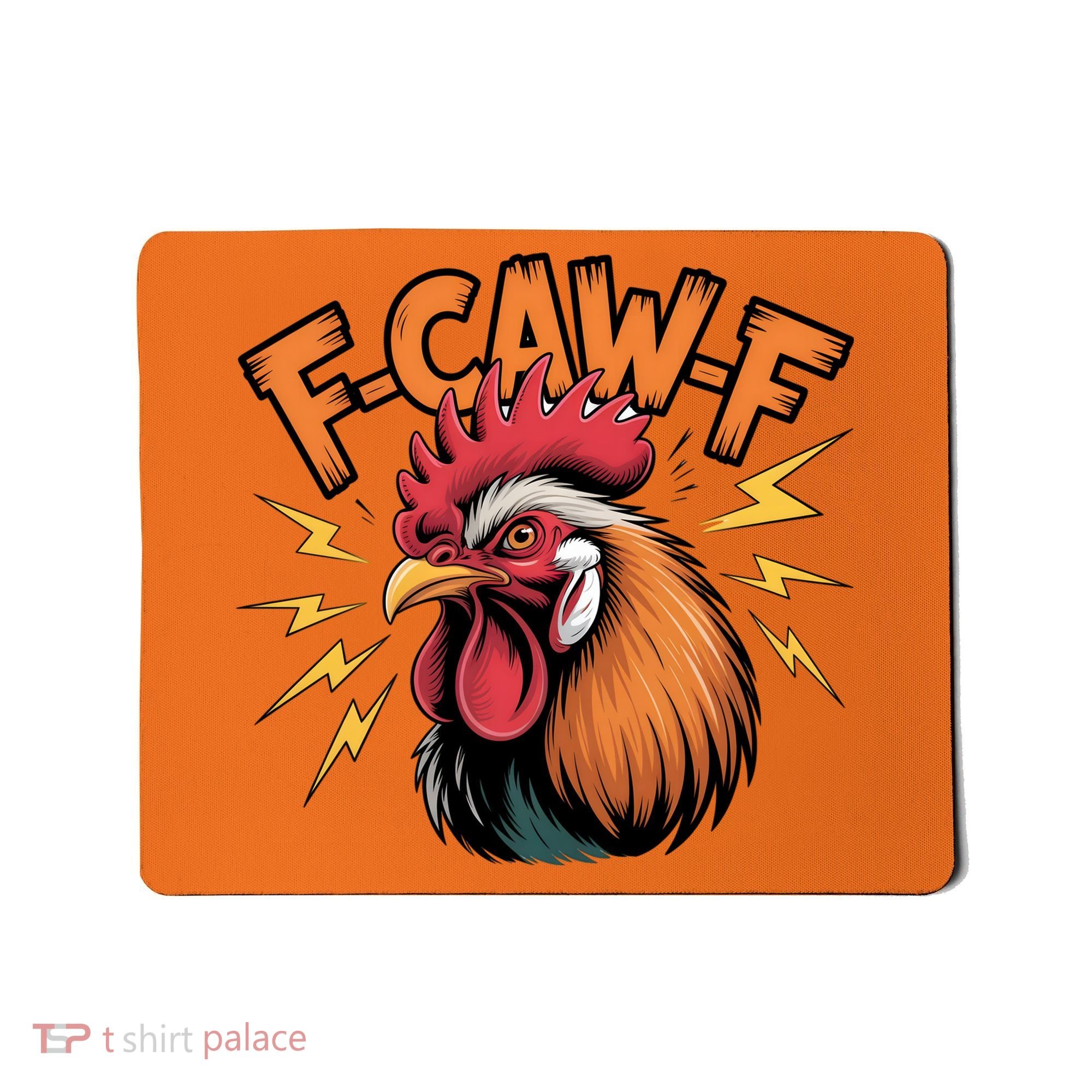 F-Caw-F Funny Humor Meme Rooster Slogan Mousepad