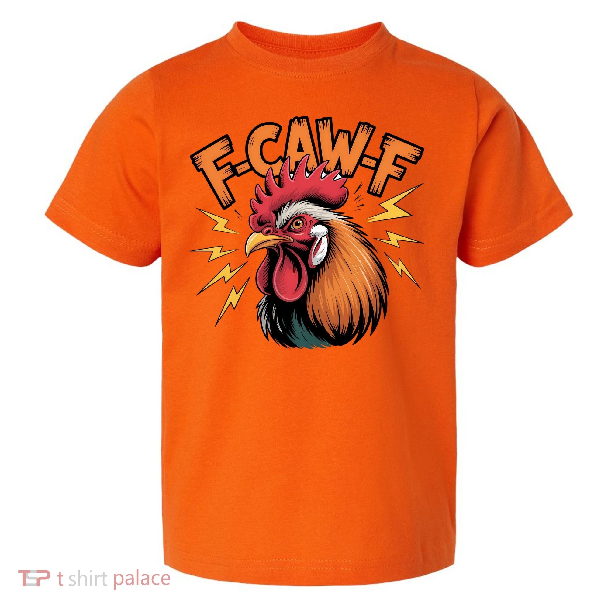 F-Caw-F Funny Humor Meme Rooster Slogan Toddler T-Shirt