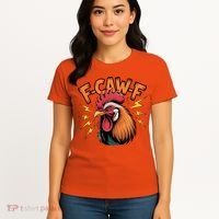 F-Caw-F Funny Humor Meme Rooster Slogan Women's T-Shirt thumb 4