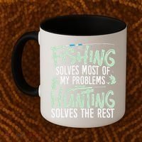 Funny Fishing & Hunting S Fishing Solves My Problems Coffee Mug thumb 2