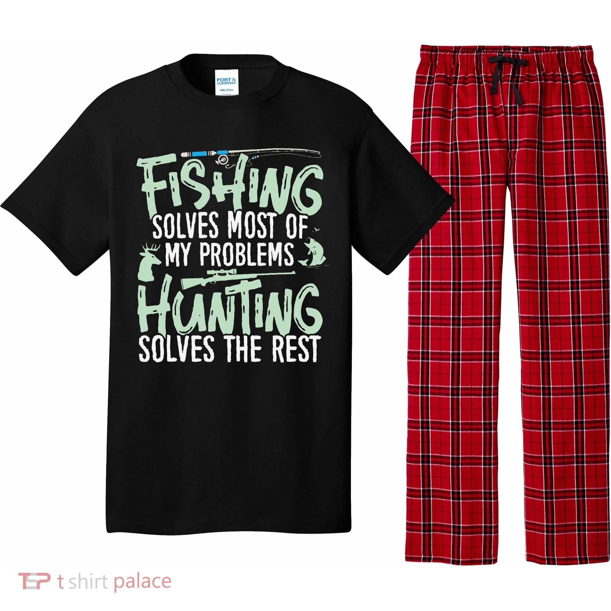 Funny Fishing & Hunting S Fishing Solves My Problems Pajama Set