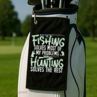 Funny Fishing & Hunting S Fishing Solves My Problems Golf Towel thumb 2