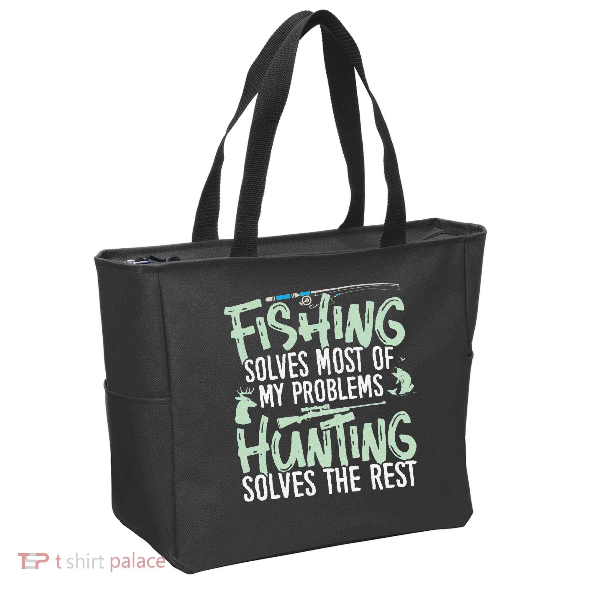 Funny Fishing & Hunting S Fishing Solves My Problems Tote Bag