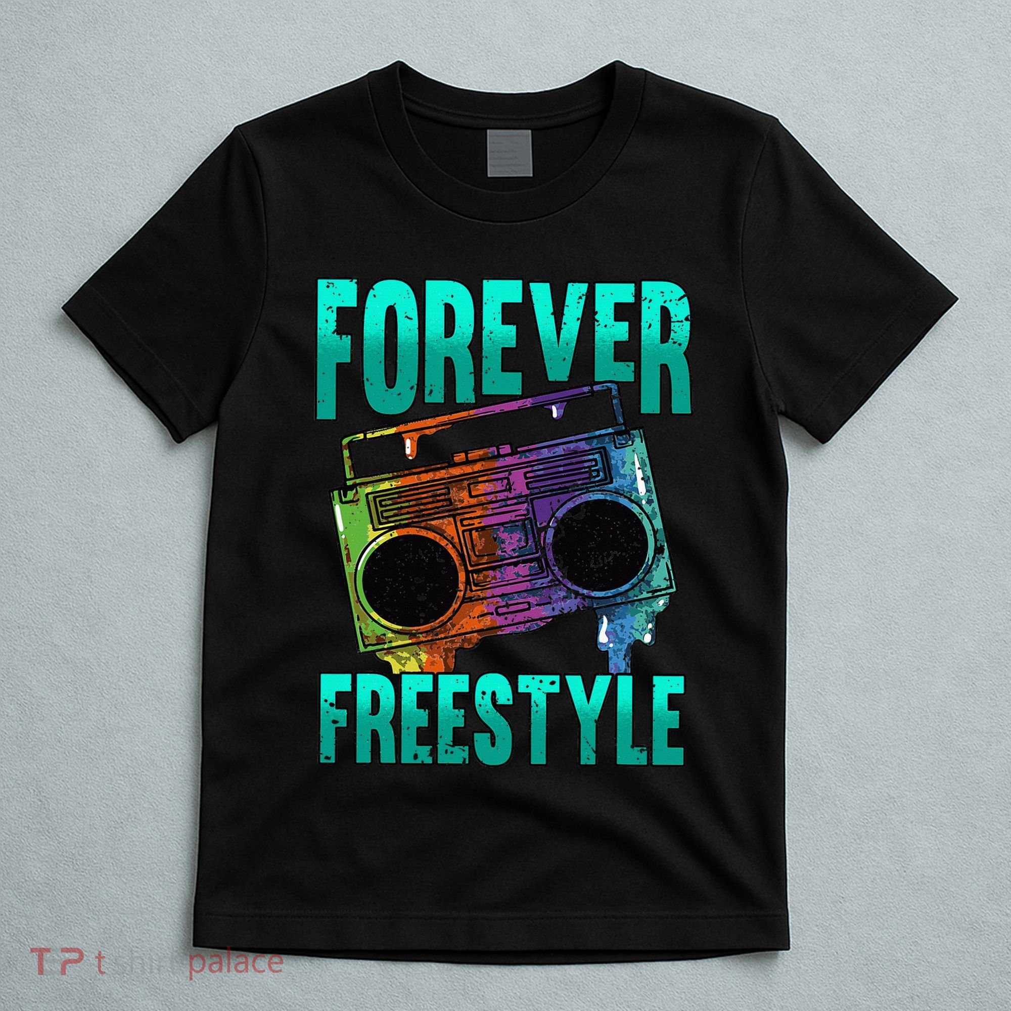 Forever Freestyle Hip Hop Old School Boombox T-Shirt