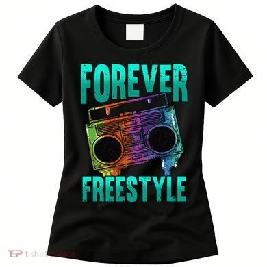 Forever Freestyle Hip Hop Old School Boombox Women's T-Shirt