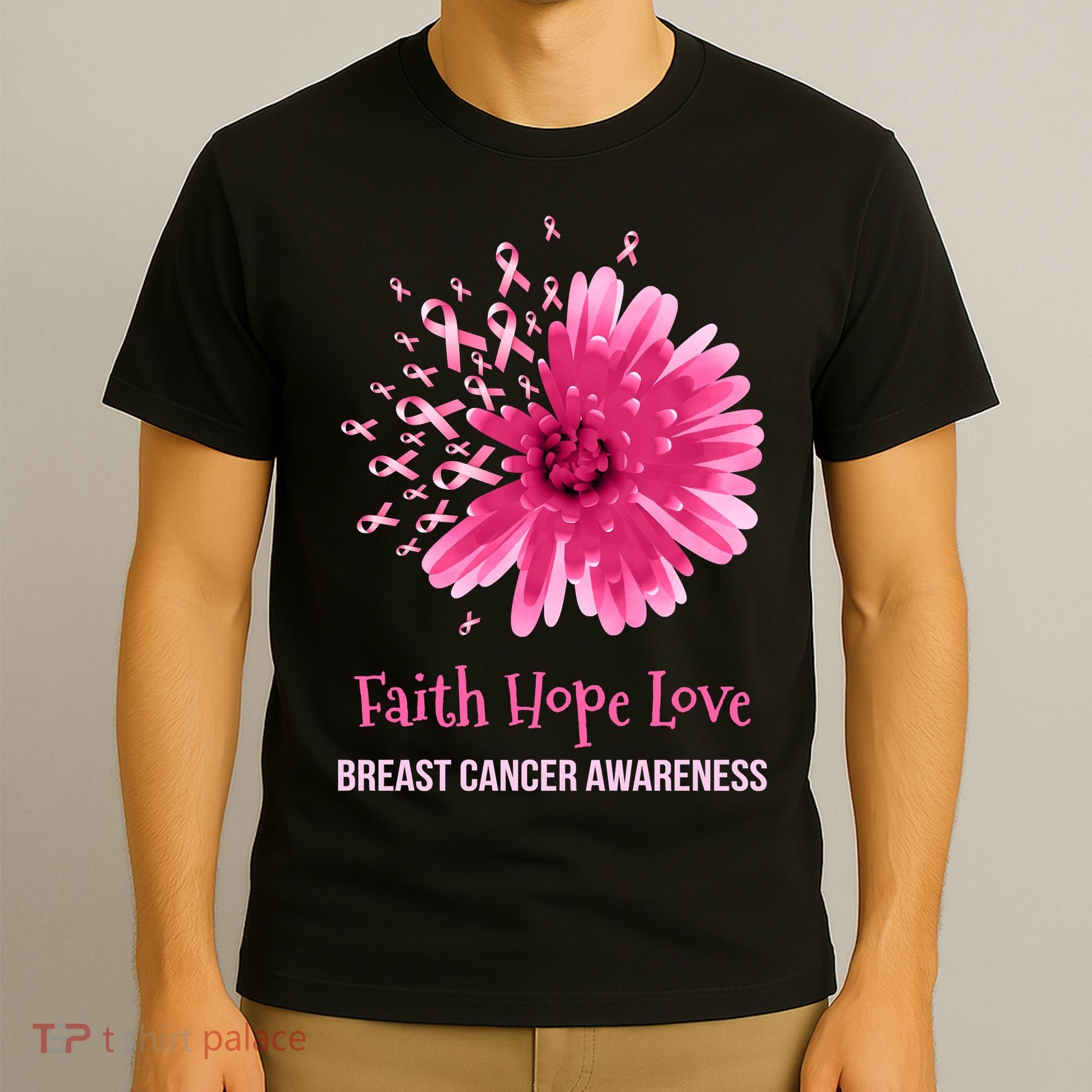 Flower Faith Hope Love Funny Breast Cancer Awareness T-Shirt