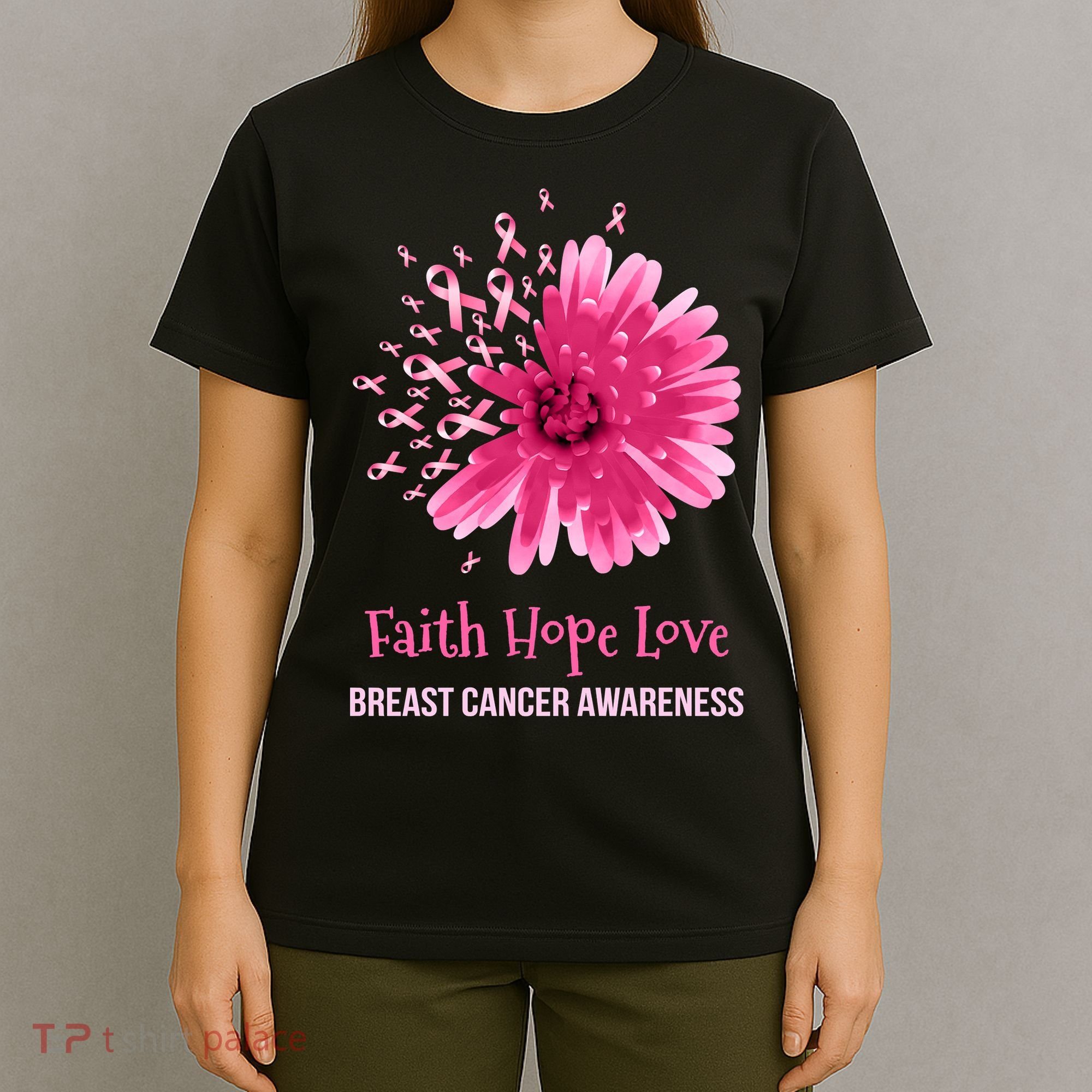 Flower Faith Hope Love Funny Breast Cancer Awareness T-Shirt