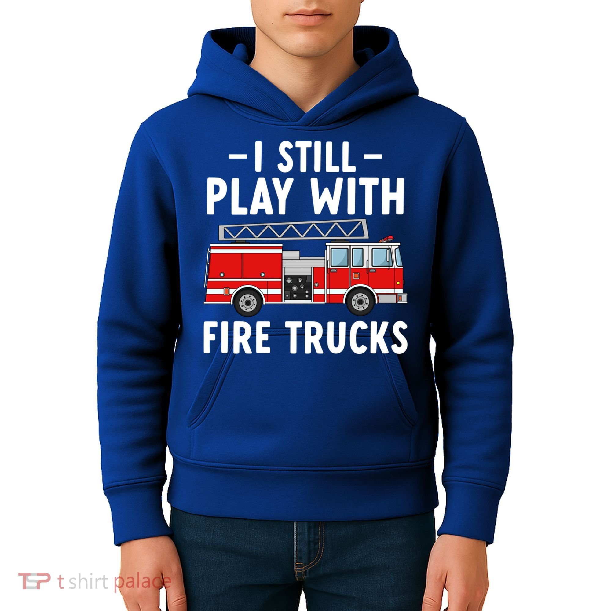 Funny Firefighter I Still Play With Fire Trucks Gift Kids Hoodie