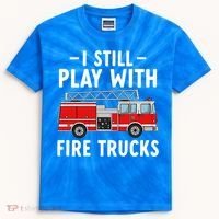 Funny Firefighter I Still Play With Fire Trucks Gift Kids Tie-Dye T-Shirt thumb 0